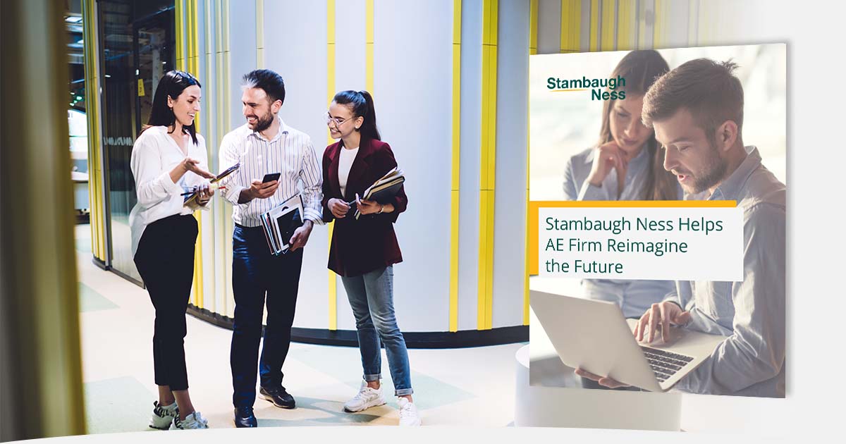 Stambaugh Ness Helps AE Firm Reimagine the Future Stambaugh Ness