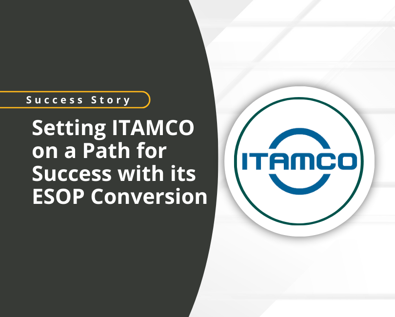 A graphic with the heading "Success Story" shows the ITAMCO logo and text: "Setting ITAMCO on a Path for Success with its ESOP Conversion." A yellow button below says "Read More.