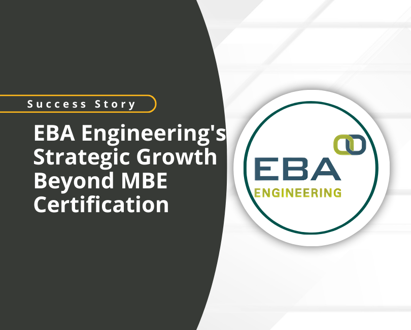 A banner featuring "Success Story: EBA Engineering's Strategic Growth Beyond MBE Certification" with the EBA Engineering logo and a yellow "Read More" button on a dark background.