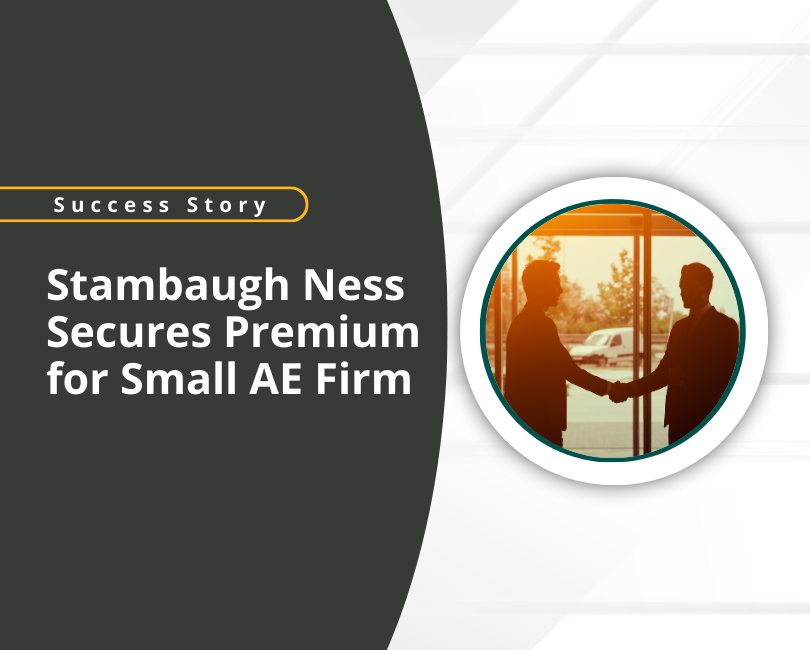 AE firm owners shaking hands by glass doors. Text reads: “Success Story: Stambaugh Ness Secures Premium for Small AE Firm.” A yellow “Read More” button is below.