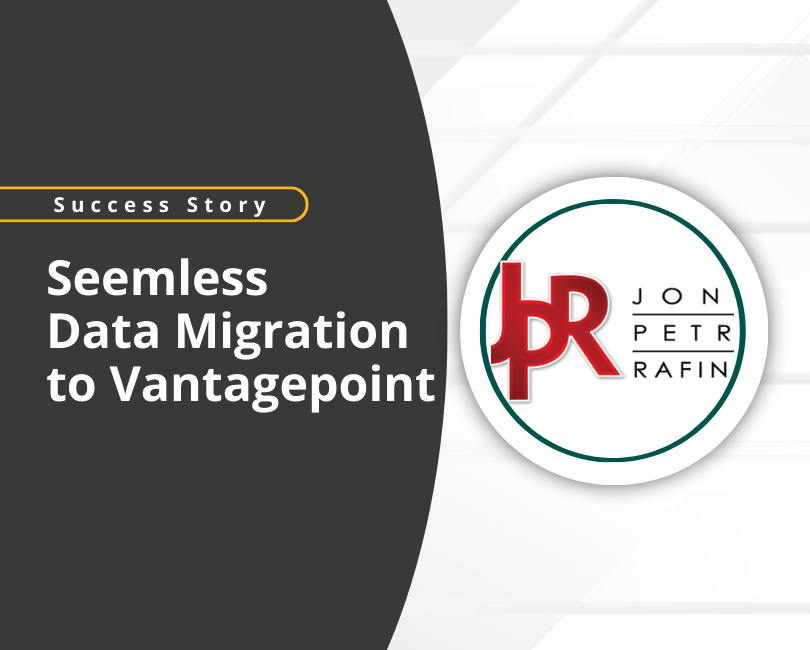 A promotional banner titled "Success Story" highlights "Seamless Data Migration to Vantagepoint" with a yellow "Read More" button and the Jon Petr Rafin logo on the right side.