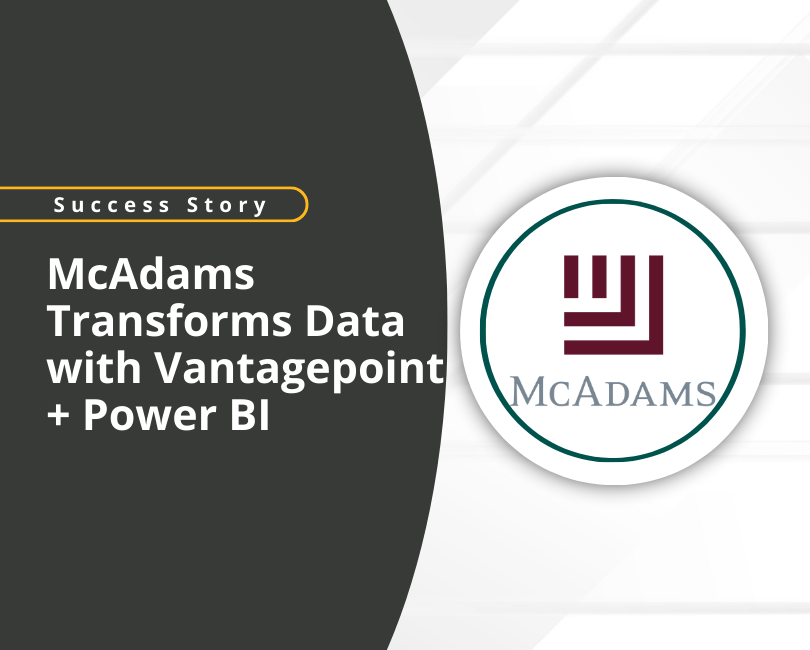 Graphic with "Success Story: McAdams Transforms Data with Vantagepoint and Power BI" next to the McAdams logo and a "Read More" button.
