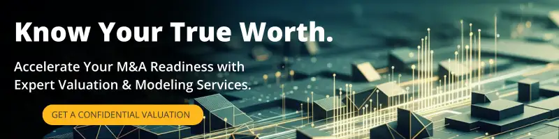 A digital banner reads, “Know Your True Worth. Accelerate Your M&A Readiness with Expert Valuation & Modeling Services.” A yellow button says, “Get a Confidential Valuation.” The background shows abstract tech and graphs.