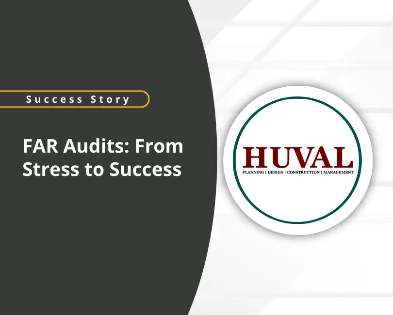 A graphic with the text "Success Story: FAR Audits: From Stress to Success" next to a circular logo for HUVAL, featuring the words "Planning | Design | Construction | Management." A yellow "Read More" button is below.