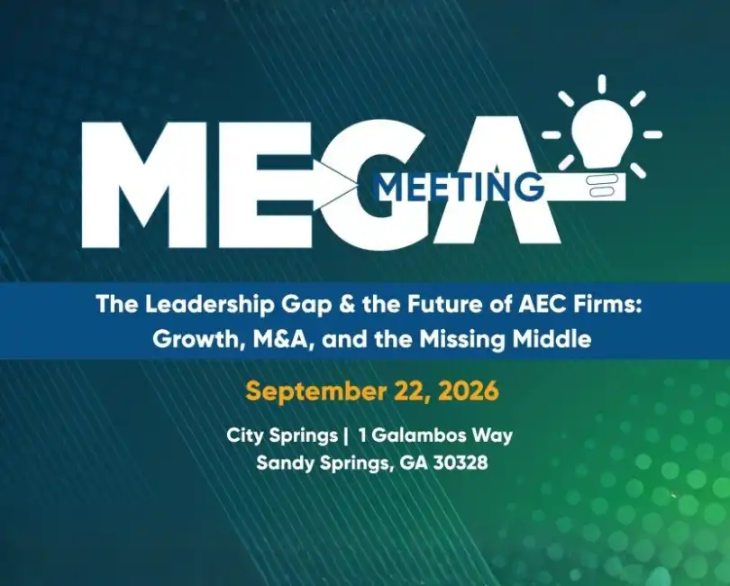 Promotional graphic for the 2026 SMPS Atlanta MEGA Meeting: "The Leadership Gap & the Future of AEC Firms: Growth, M&A, and the Missing Middle" on September 22, 2026 at City Springs in Sandy Springs, GA